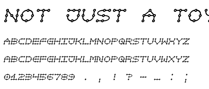 Not just a toy font